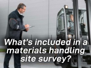 What’s Included In a Materials Handling Site Survey?